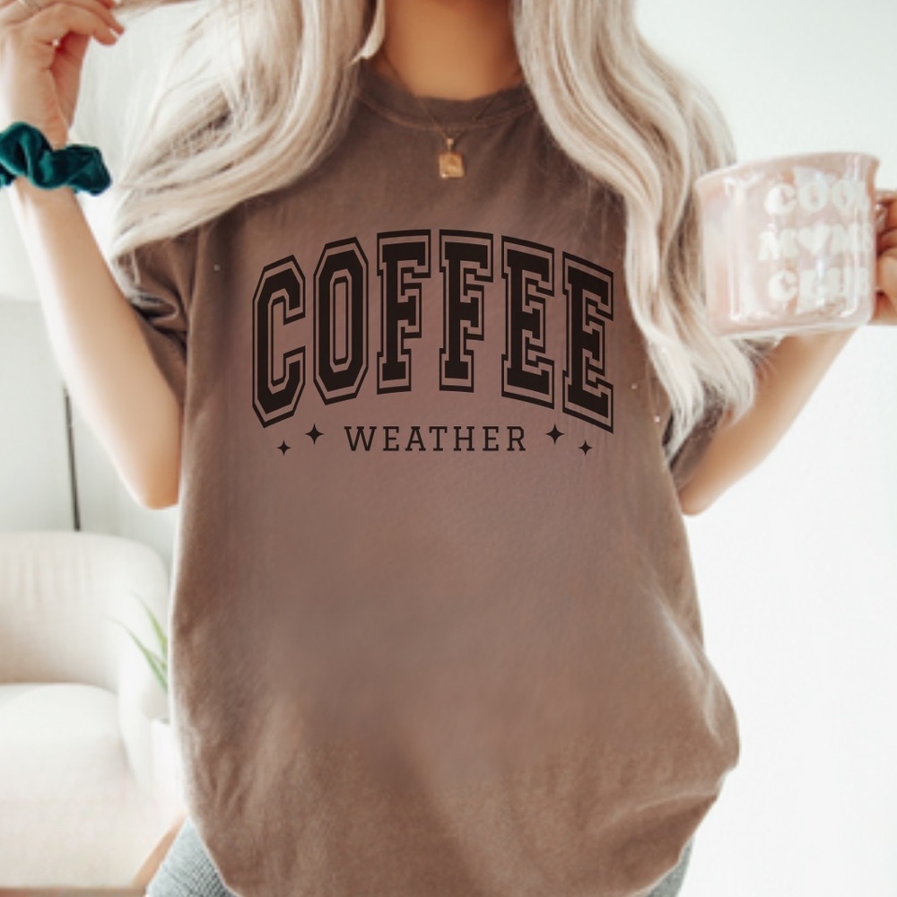 COPY - NEW Comfort Colors Coffee Weather Graphic Tee, Oversized Shirt S-3X